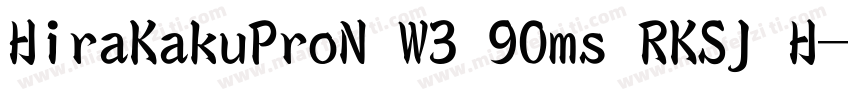 HiraKakuProN W3 90ms RKSJ H字体转换